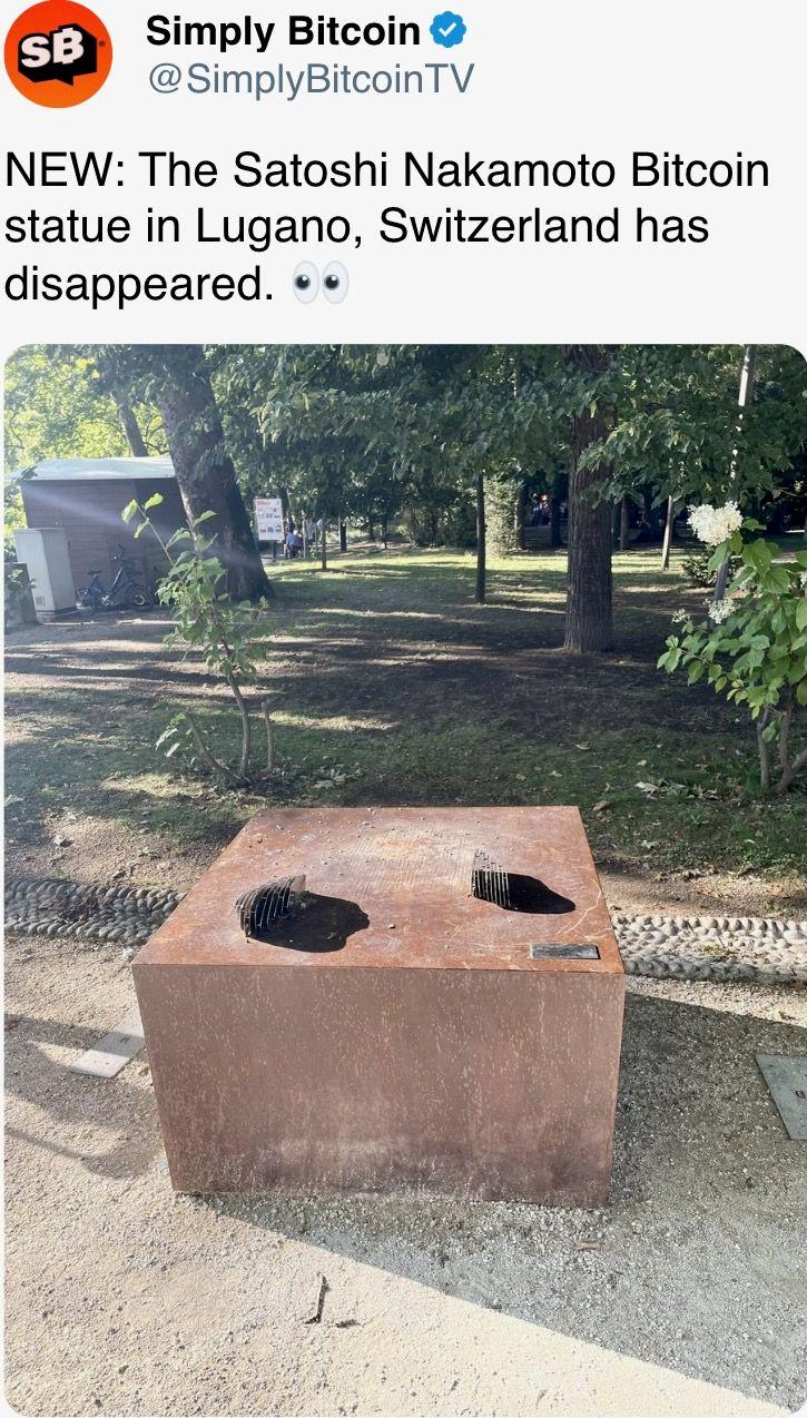 The Satoshi Nakamoto Bitcoin statue in Lugano, Switzerland has disappeared. The Satoshi Nakamoto Bitcoin statue in Lugano, Switzerland has disappeared.