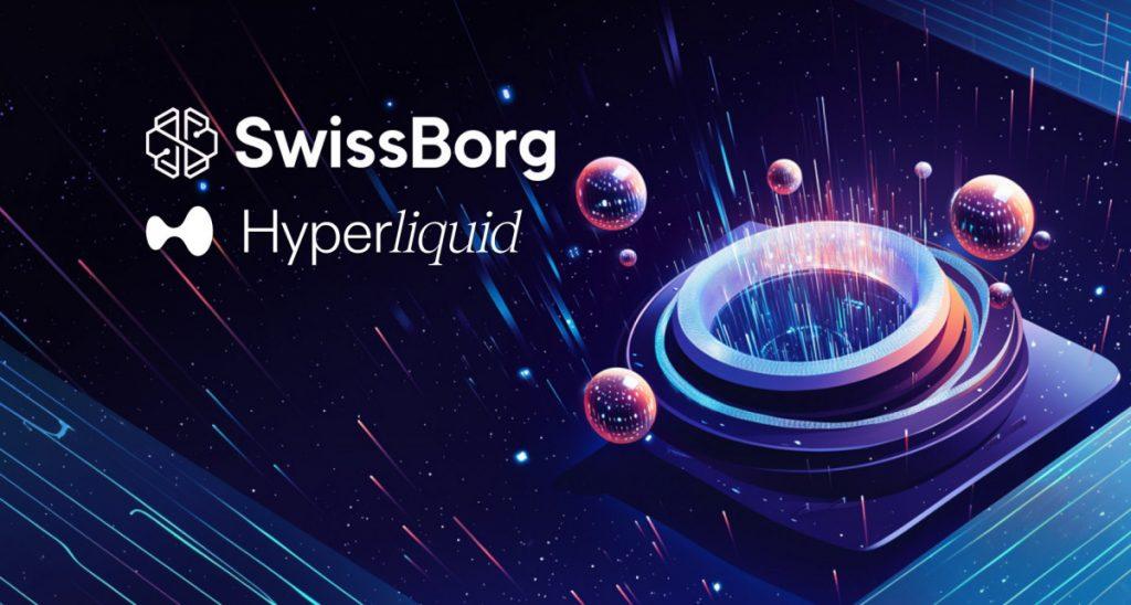 스위스보그(SwissBorg)가 하이퍼리퀴드와 통합하여 원활한 법정화폐에서 하이퍼리퀴드 자산으로의 전환 가능