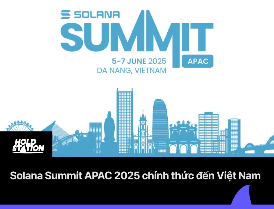 Solana Summit APAC 2025 Officially Comes to Vietnam