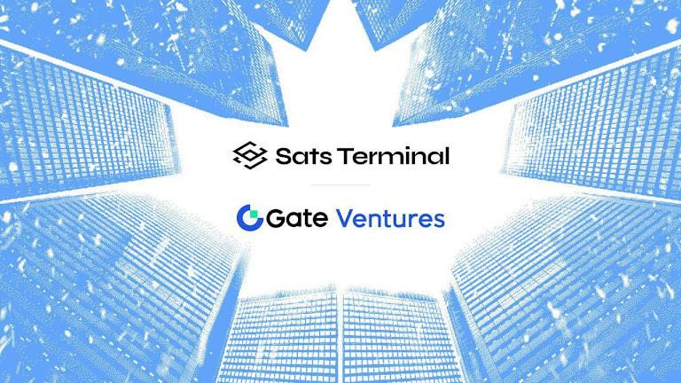 Gate Ventures Announces Strategic Investment in Bitcoin Finance Platform Sats Terminal