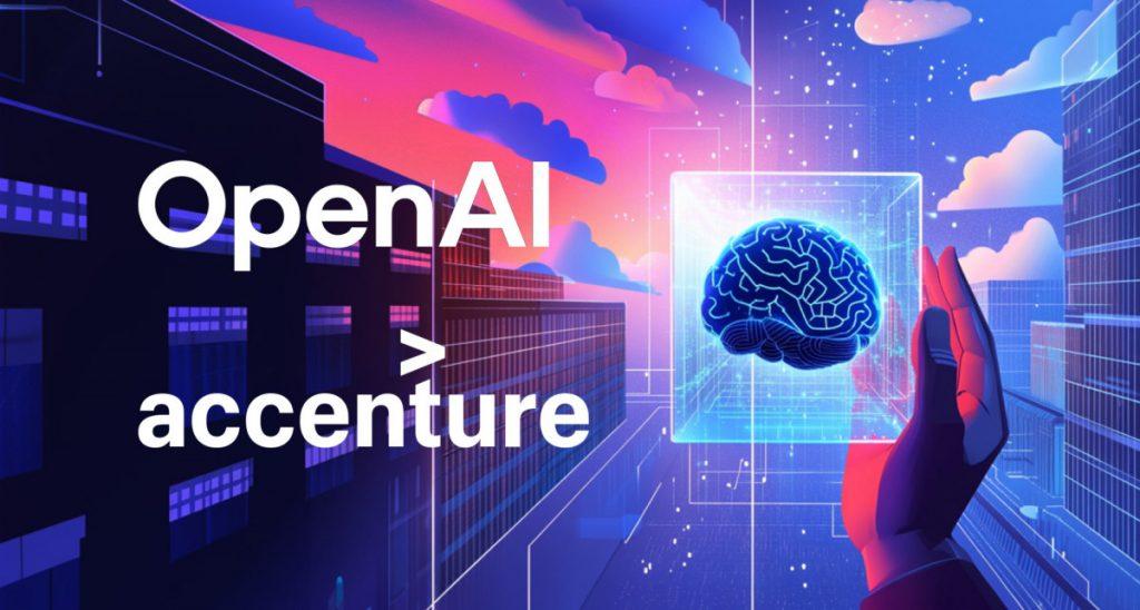 Accenture And OpenAI Partner To Equip Consultants With ChatGPT Enterprise And Launch AI Agent Program